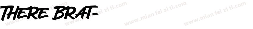 There Brat字体转换